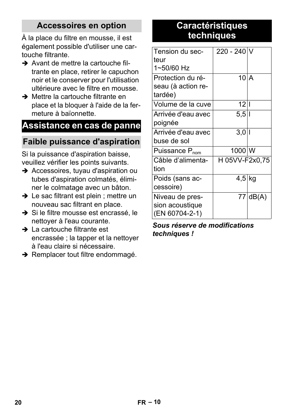 Assistance en cas de panne, Caractéristiques techniques, Accessoires en option | Faible puissance d'aspiration | Karcher MV 2 User Manual | Page 20 / 166