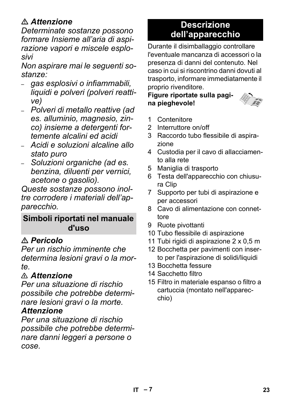 Descrizione dell’apparecchio | Karcher MV 2 User Manual | Page 23 / 166