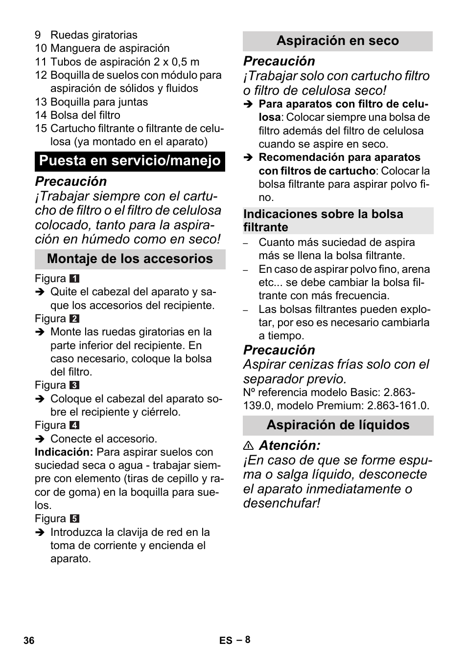 Puesta en servicio/manejo, Montaje de los accesorios aspiración en seco, Aspiración de líquidos | Karcher MV 2 User Manual | Page 36 / 166