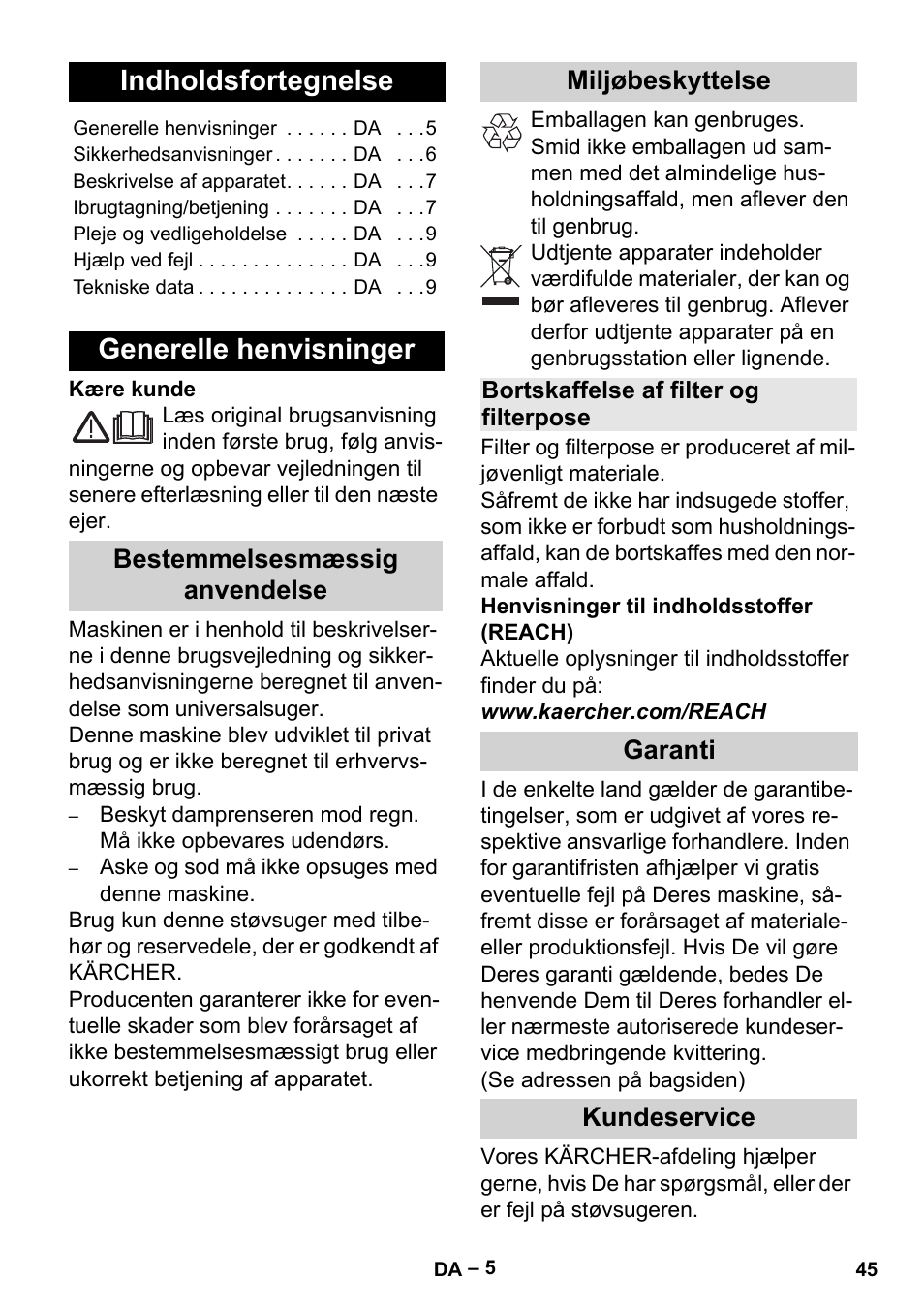 Dansk, Indholdsfortegnelse, Generelle henvisninger | Bestemmelsesmæssig anvendelse miljøbeskyttelse, Garanti kundeservice | Karcher MV 2 User Manual | Page 45 / 166