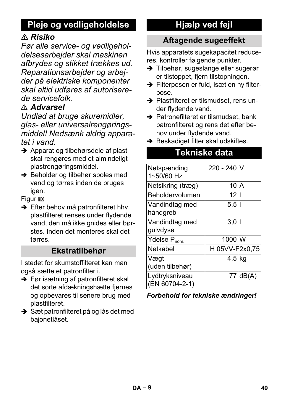 Pleje og vedligeholdelse, Hjælp ved fejl, Tekniske data | Ekstratilbehør, Aftagende sugeeffekt | Karcher MV 2 User Manual | Page 49 / 166