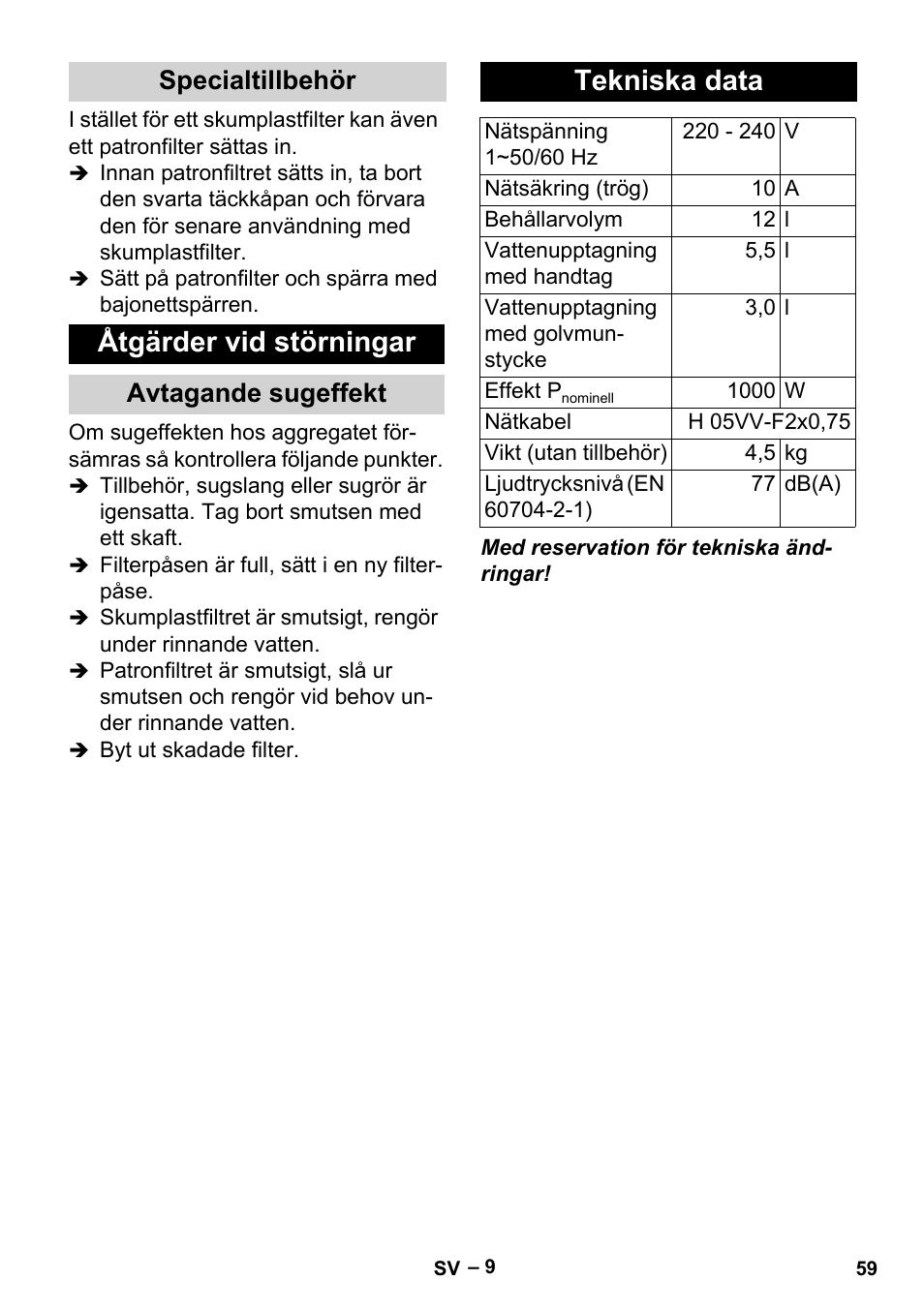 Åtgärder vid störningar, Tekniska data, Specialtillbehör | Avtagande sugeffekt | Karcher MV 2 User Manual | Page 59 / 166