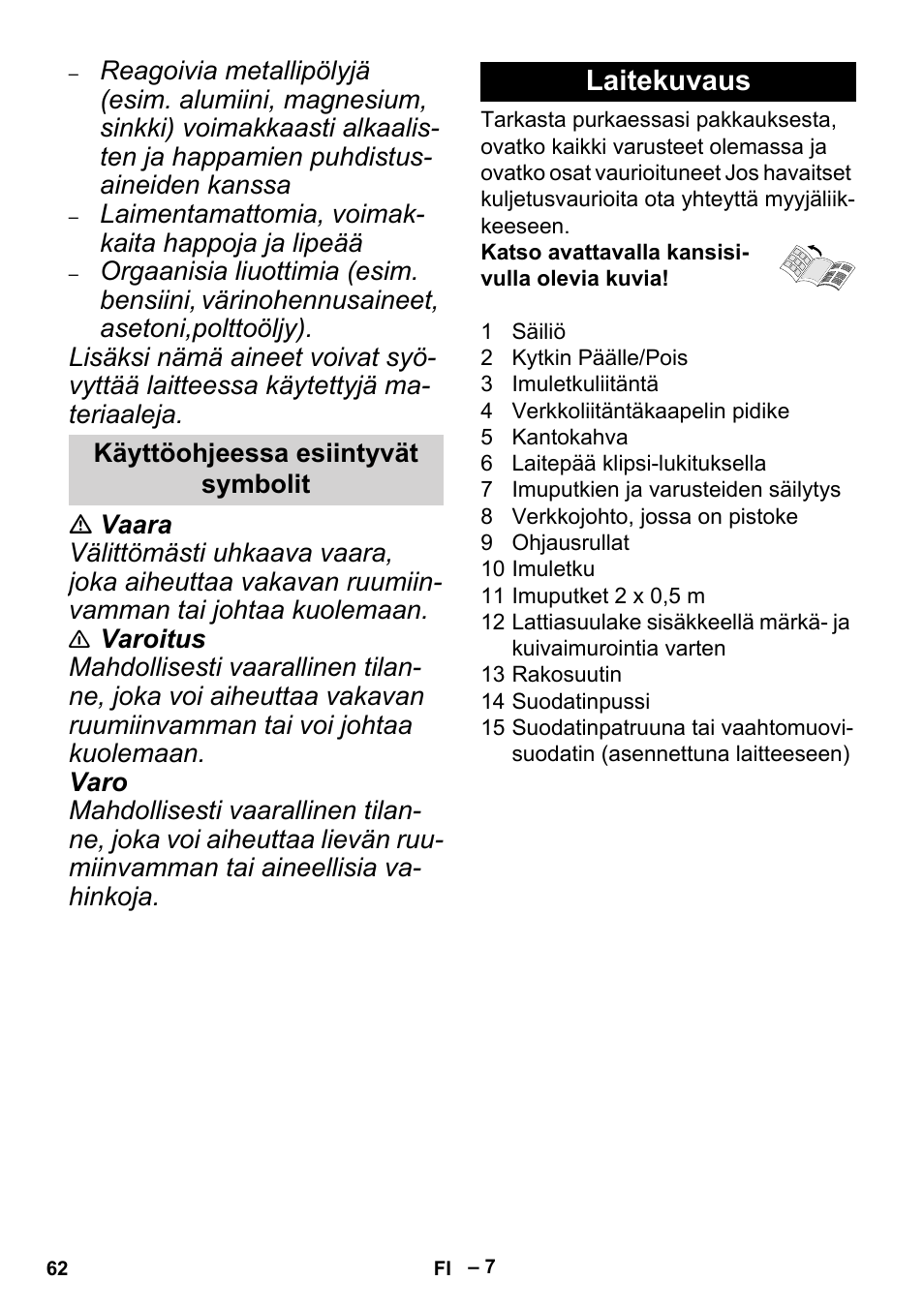 Laitekuvaus | Karcher MV 2 User Manual | Page 62 / 166