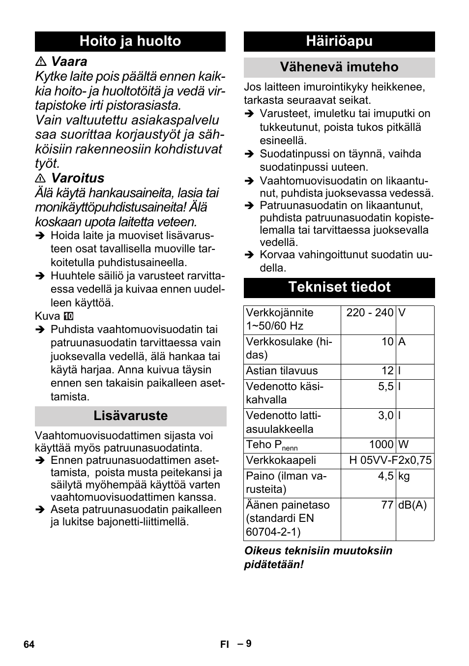 Hoito ja huolto, Häiriöapu, Tekniset tiedot | Lisävaruste, Vähenevä imuteho | Karcher MV 2 User Manual | Page 64 / 166