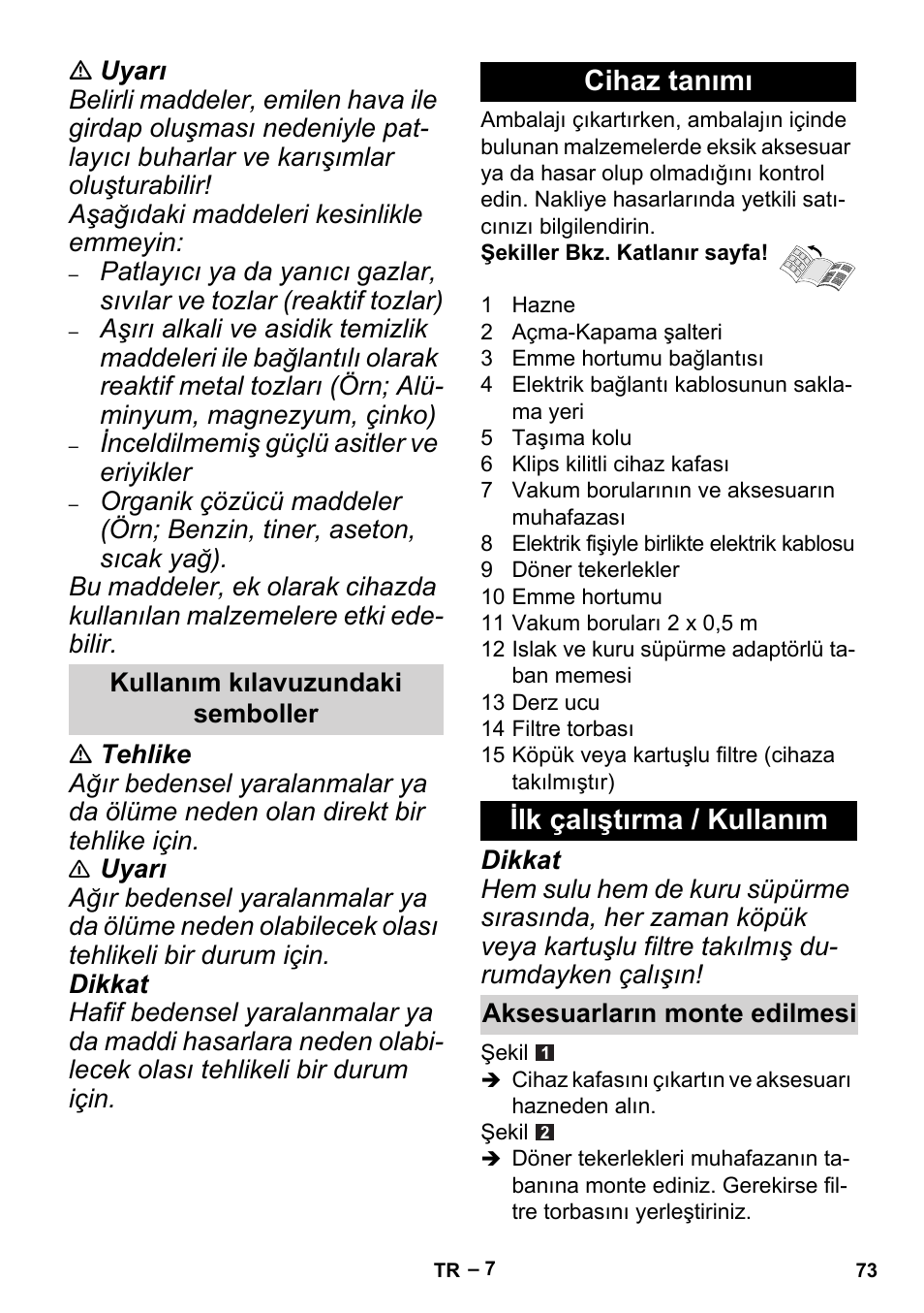 Cihaz tanımı ilk çalıştırma / kullanım | Karcher MV 2 User Manual | Page 73 / 166