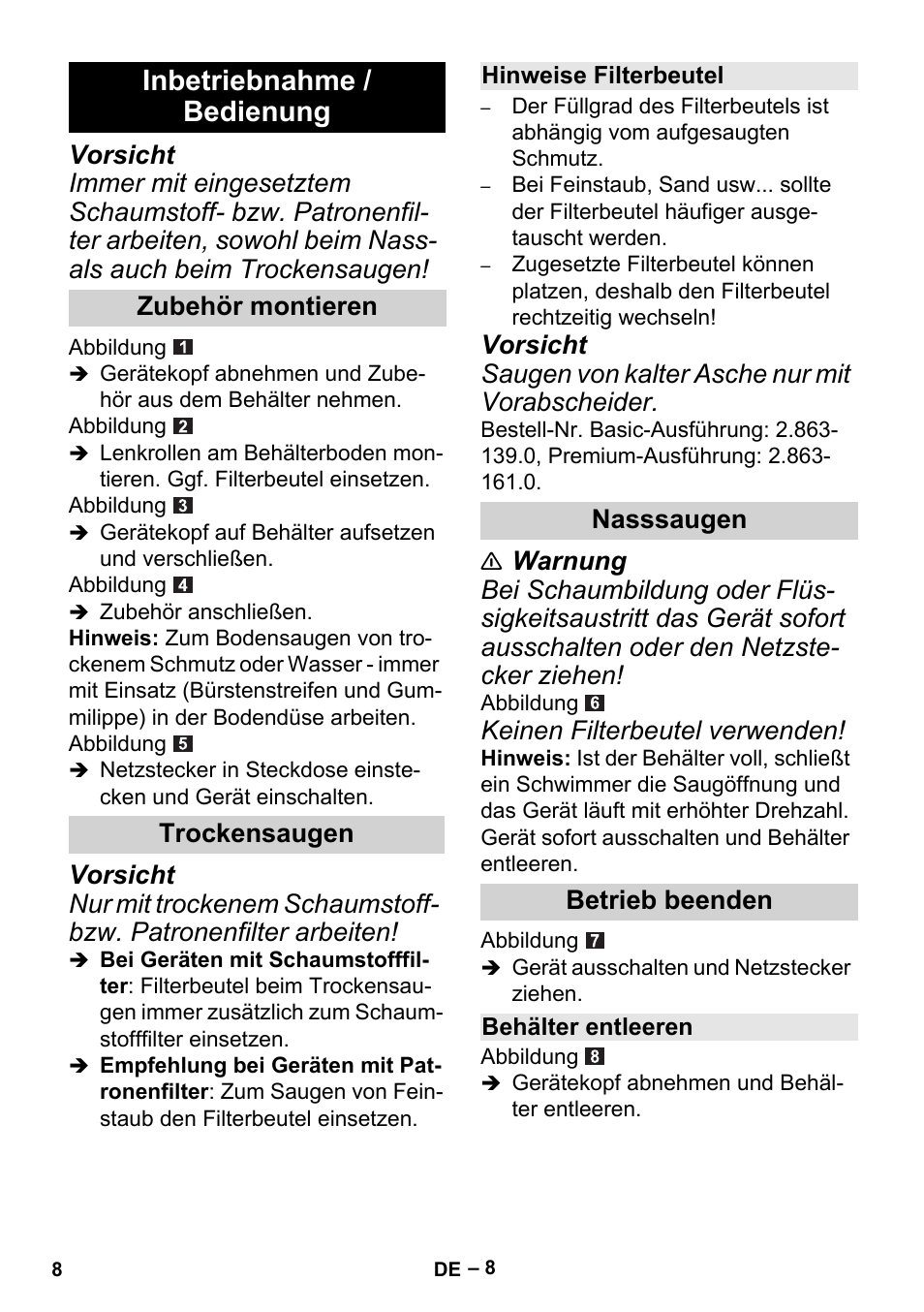 Inbetriebnahme / bedienung, Keinen filterbeutel verwenden, Zubehör montieren trockensaugen | Nasssaugen betrieb beenden | Karcher MV 2 User Manual | Page 8 / 166