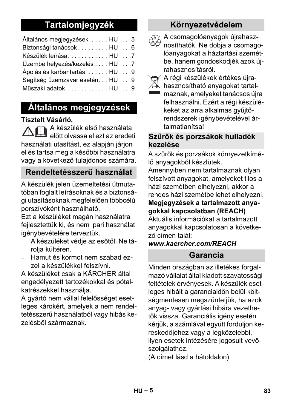 Magyar, Tartalomjegyzék, Általános megjegyzések | Rendeltetésszerű használat környezetvédelem, Garancia | Karcher MV 2 User Manual | Page 83 / 166