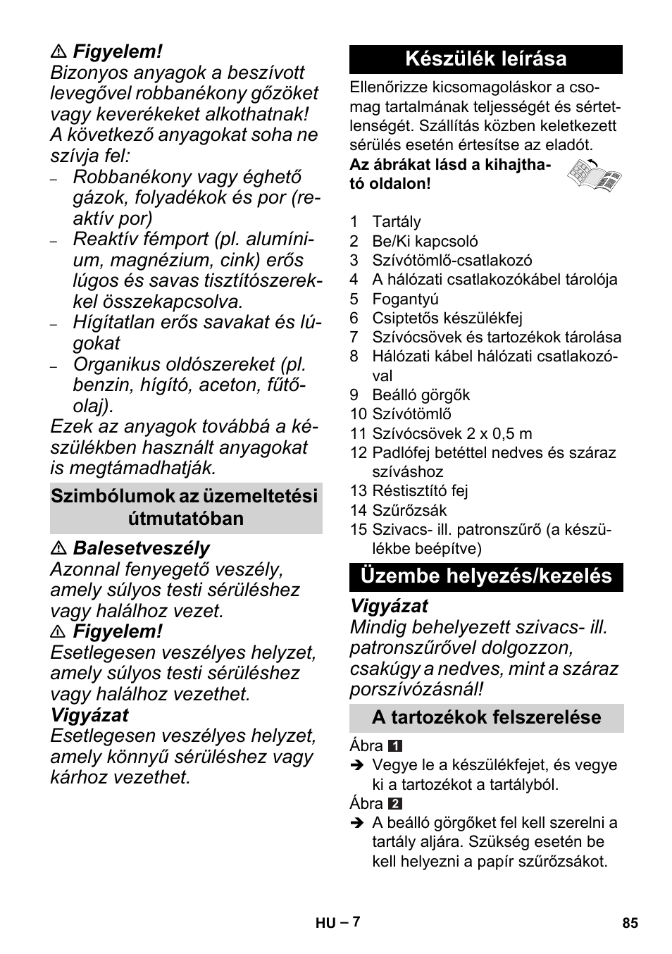 Készülék leírása üzembe helyezés/kezelés | Karcher MV 2 User Manual | Page 85 / 166