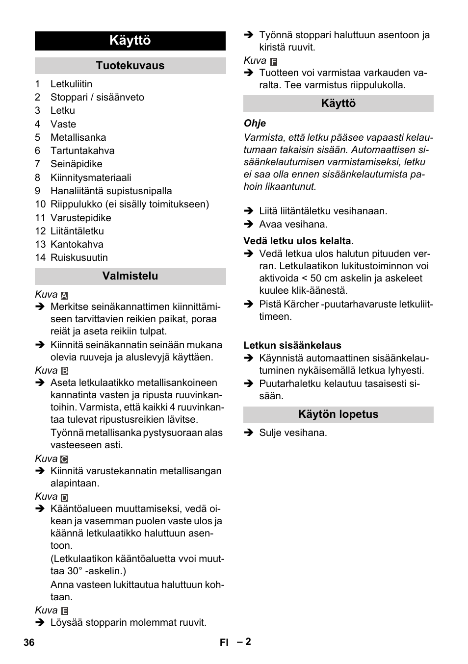 Käyttö | Karcher Autoreel User Manual | Page 36 / 90