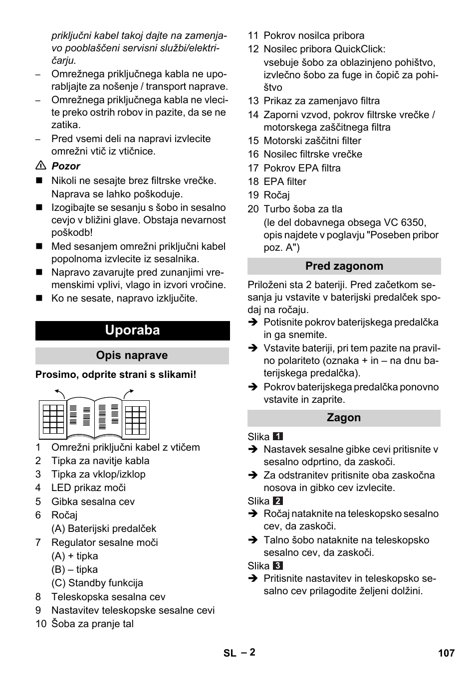 Uporaba | Karcher VC 6300 User Manual | Page 107 / 180