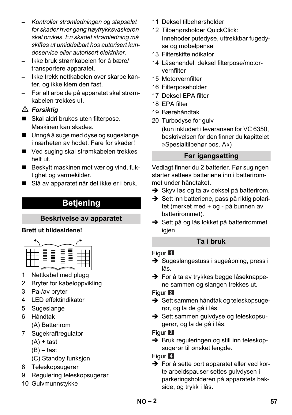 Betjening | Karcher VC 6300 User Manual | Page 57 / 180