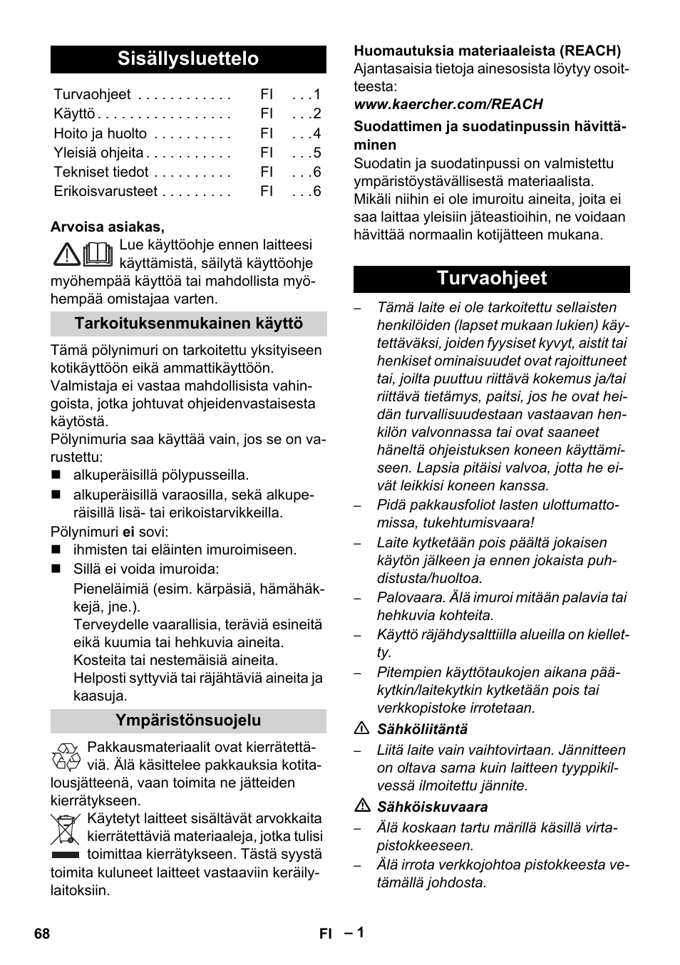 Suomi, Sisällysluettelo, Turvaohjeet | Karcher VC 6300 User Manual | Page 68 / 180