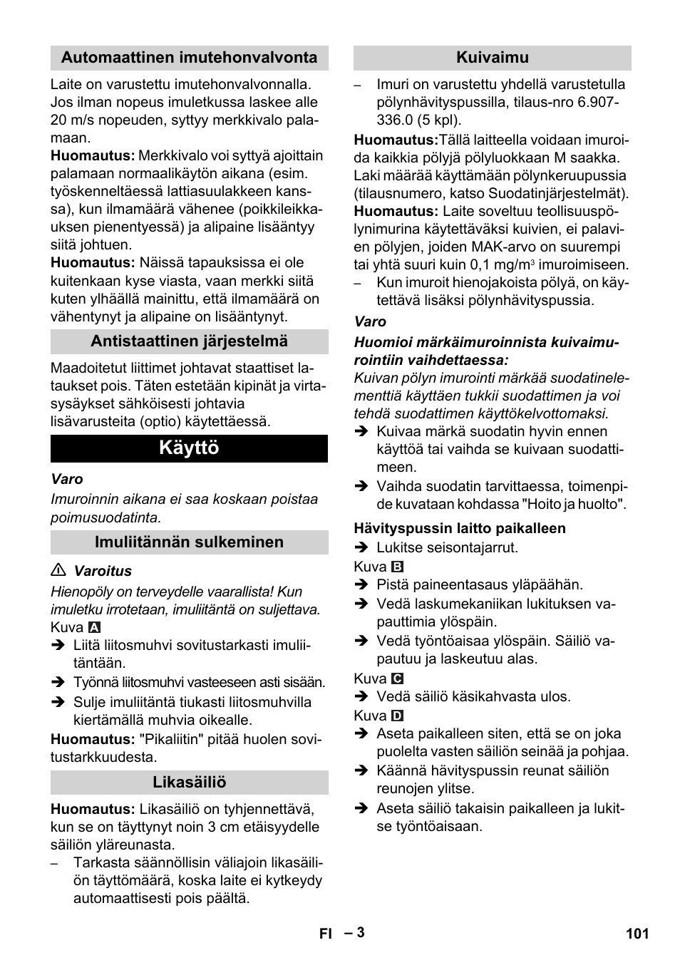 Käyttö | Karcher IVC 60-24-2 Tact M User Manual | Page 101 / 260