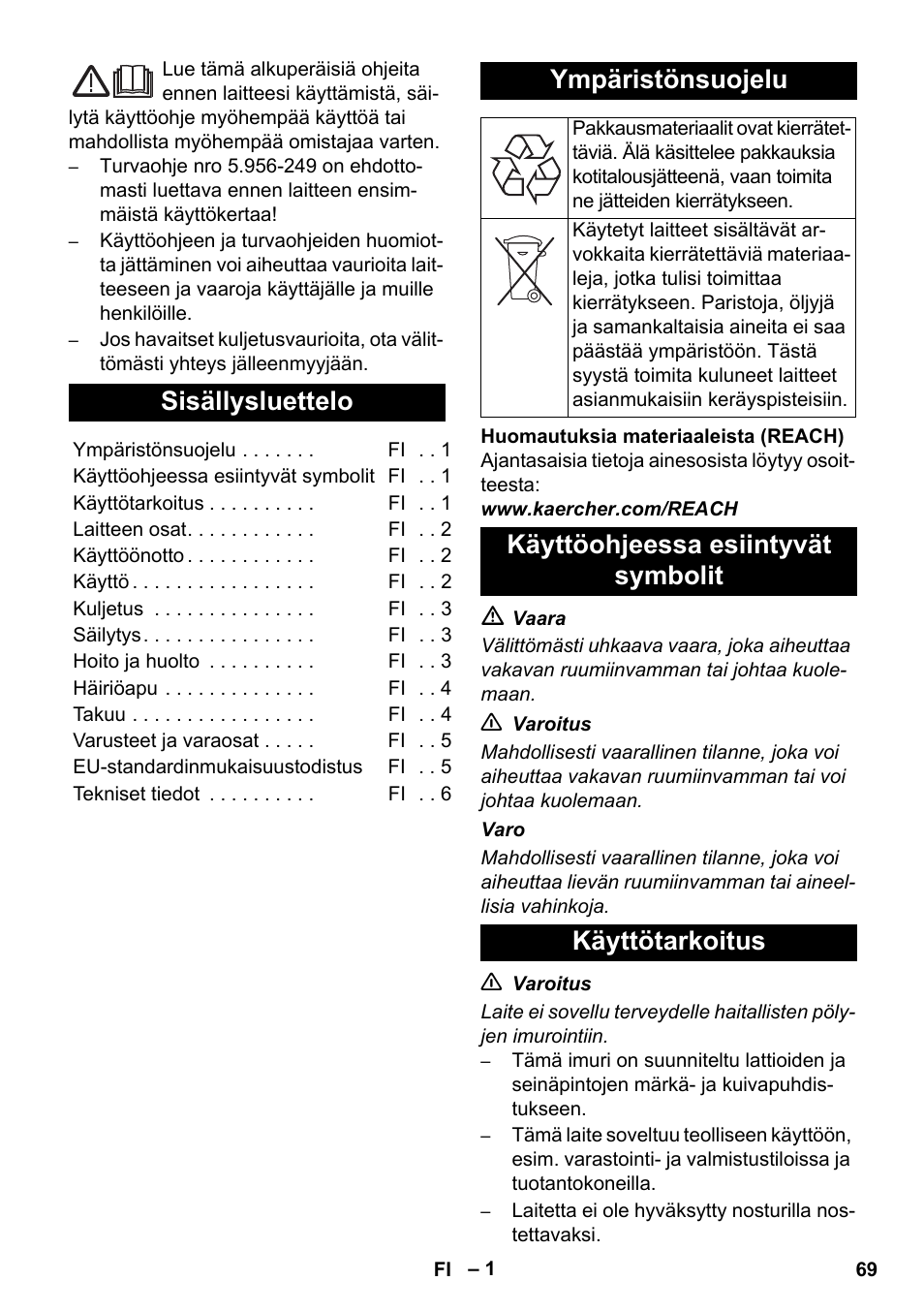 Suomi, Sisällysluettelo, Ympäristönsuojelu | Käyttöohjeessa esiintyvät symbolit käyttötarkoitus | Karcher IVC 60-24-2 Tact User Manual | Page 69 / 180