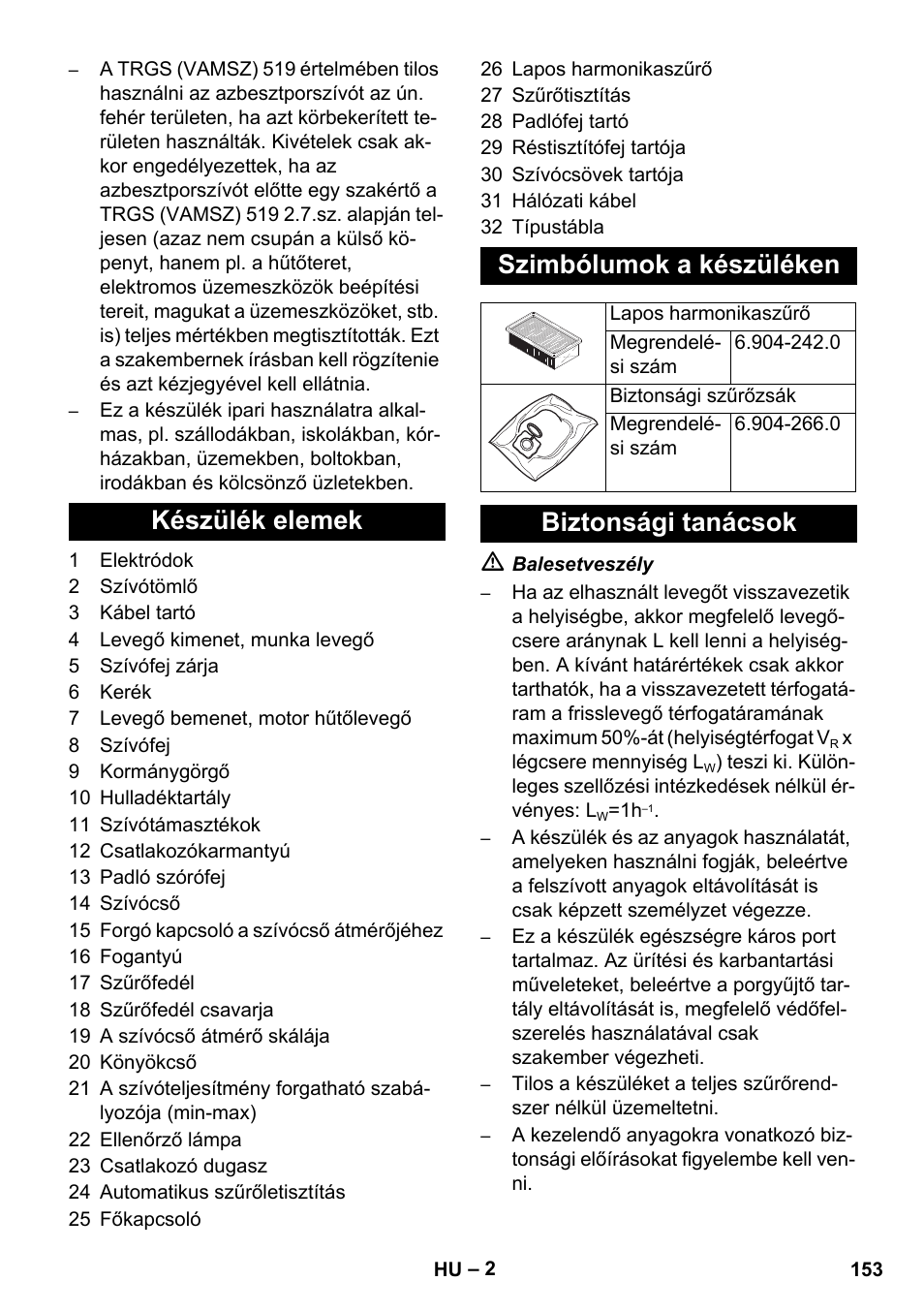 Készülék elemek szimbólumok a készüléken, Biztonsági tanácsok | Karcher NT 35-1 Tact Te H User Manual | Page 153 / 292