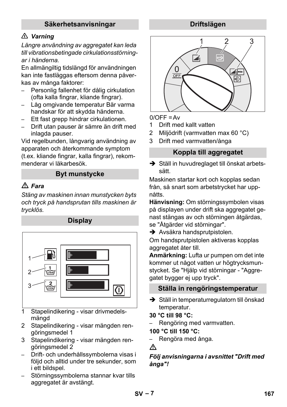 Säkerhetsanvisningar, Byt munstycke, Display | Driftslägen, Koppla till aggregatet, Ställa in rengöringstemperatur | Karcher HDS 13-20-4 SX User Manual | Page 167 / 472