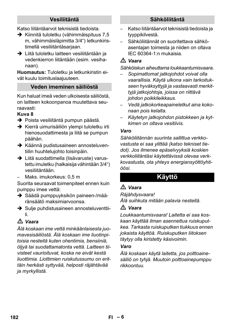 Vesiliitäntä, Veden imeminen säiliöstä, Sähköliitäntä | Käyttö | Karcher HDS 13-20-4 SX User Manual | Page 182 / 472