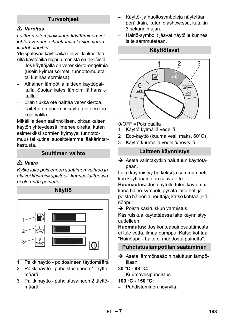 Turvaohjeet, Suuttimen vaihto, Näyttö | Käyttötavat, Laitteen käynnistys, Puhdistuslämpötilan säätäminen | Karcher HDS 13-20-4 SX User Manual | Page 183 / 472