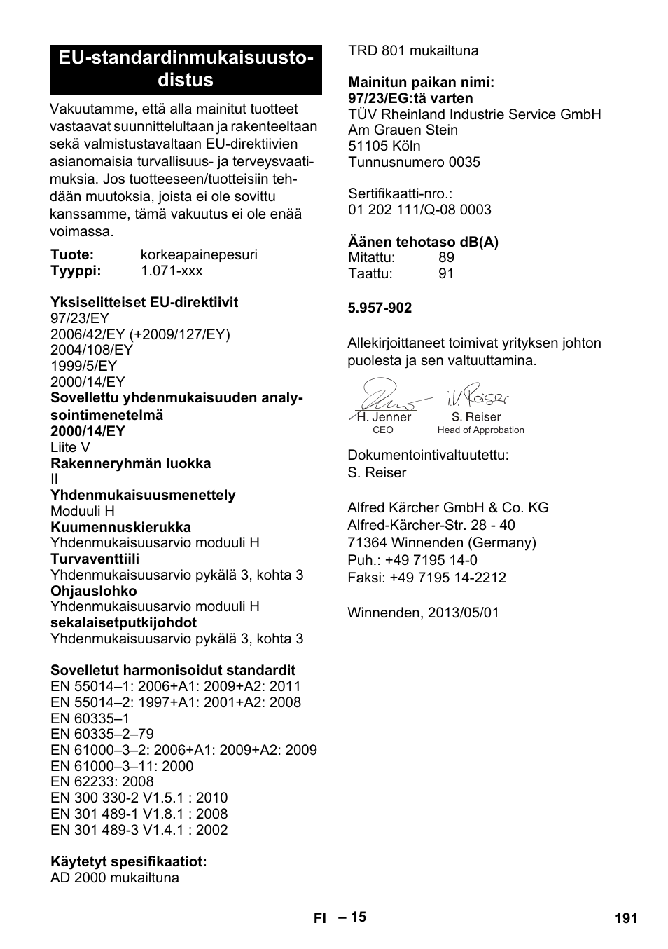 Eu-standardinmukaisuustodistus, Eu-standardinmukaisuusto- distus | Karcher HDS 13-20-4 SX User Manual | Page 191 / 472