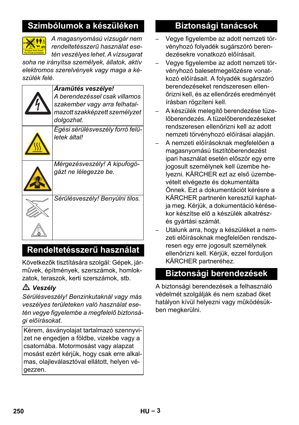 Szimbólumok a készüléken, Rendeltetésszerű használat, Biztonsági tanácsok | Biztonsági berendezések, Biztonsági tanácsok biztonsági berendezések | Karcher HDS 13-20-4 SX User Manual | Page 250 / 472