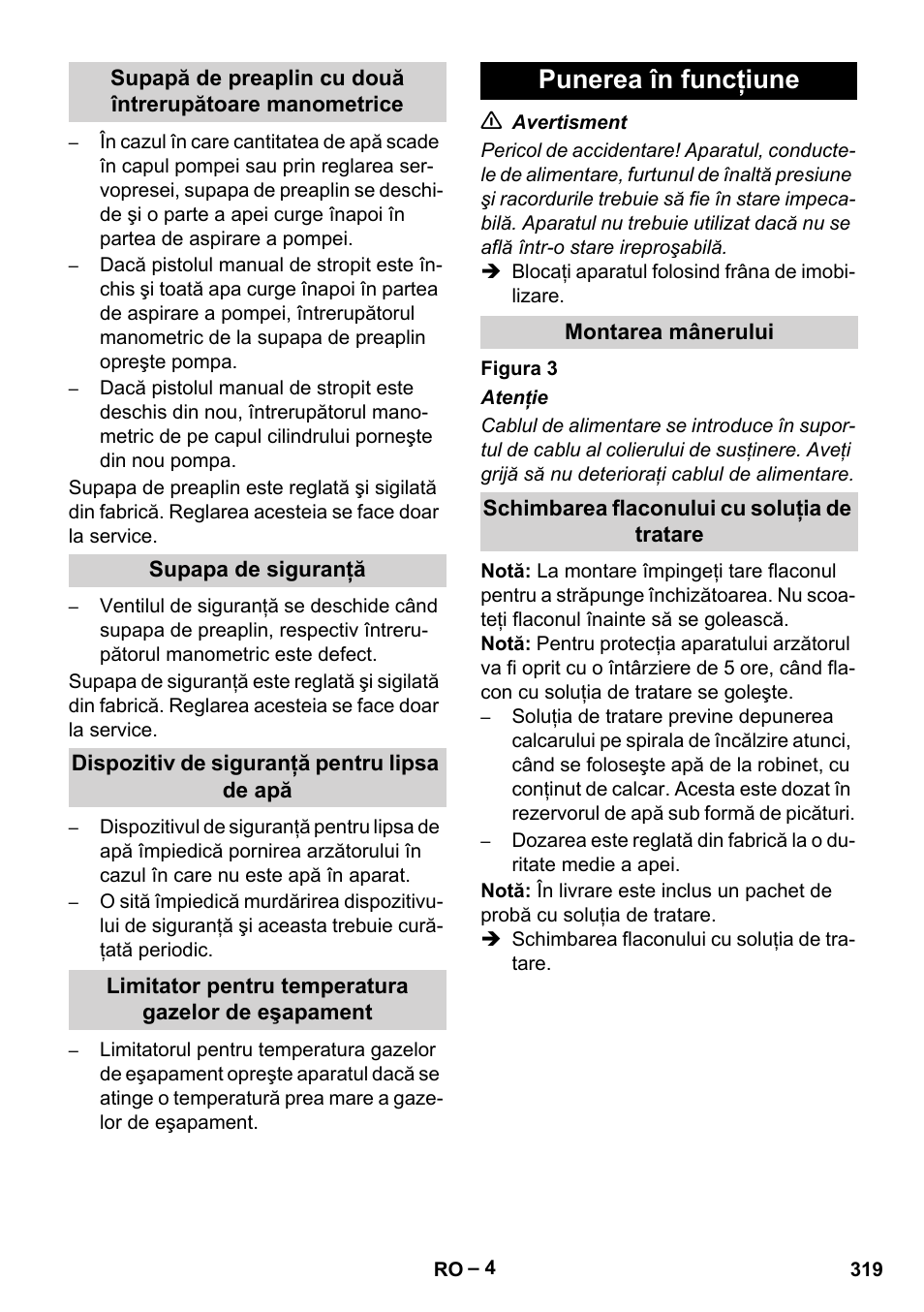 Supapa de siguranţă, Dispozitiv de siguranţă pentru lipsa de apă, Limitator pentru temperatura gazelor de eşapament | Punerea în funcţiune, Montarea mânerului, Schimbarea flaconului cu soluţia de tratare | Karcher HDS 13-20-4 SX User Manual | Page 319 / 472