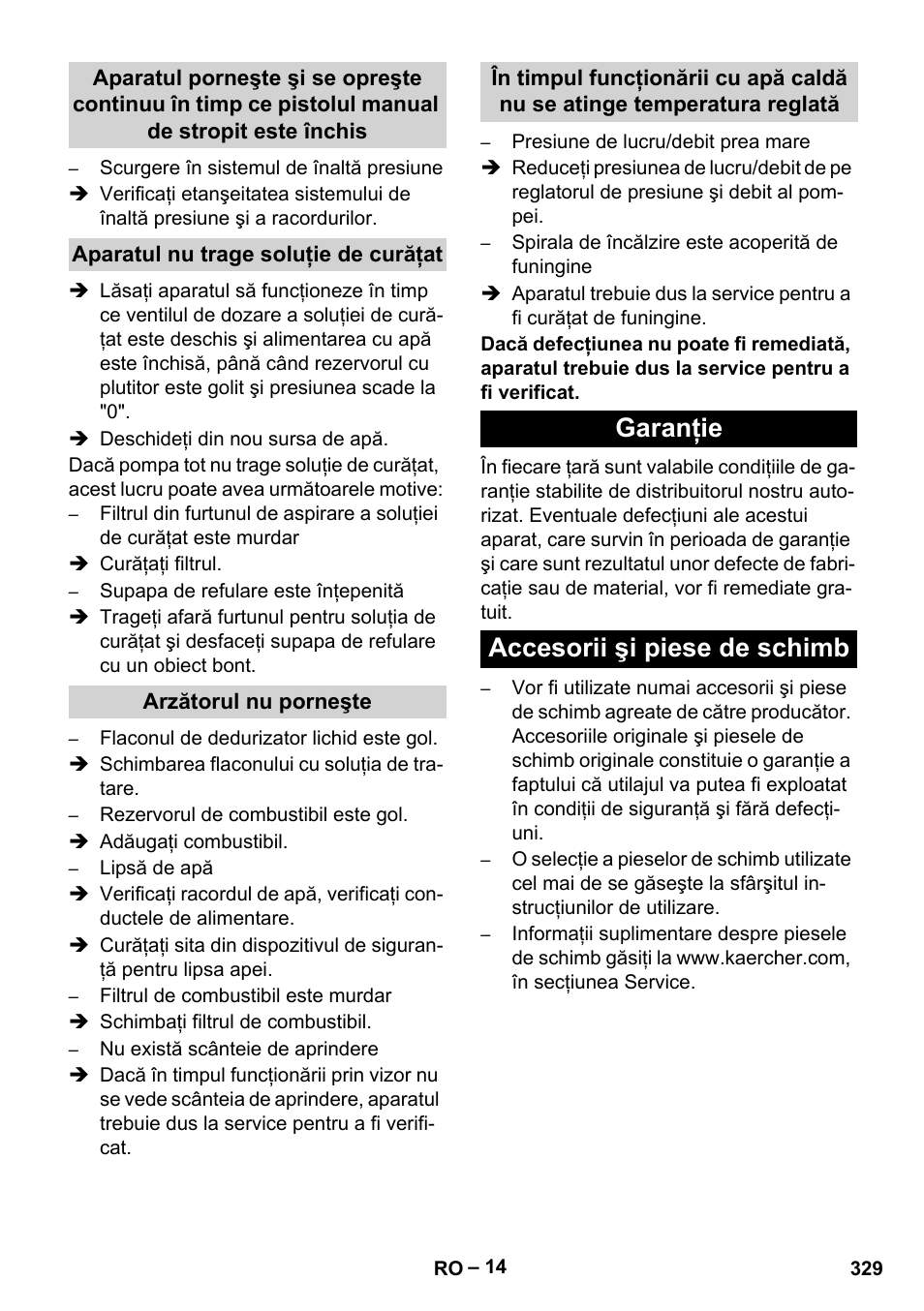 Aparatul nu trage soluţie de curăţat, Arzătorul nu porneşte, Garanţie | Accesorii şi piese de schimb, Garanţie accesorii şi piese de schimb | Karcher HDS 13-20-4 SX User Manual | Page 329 / 472