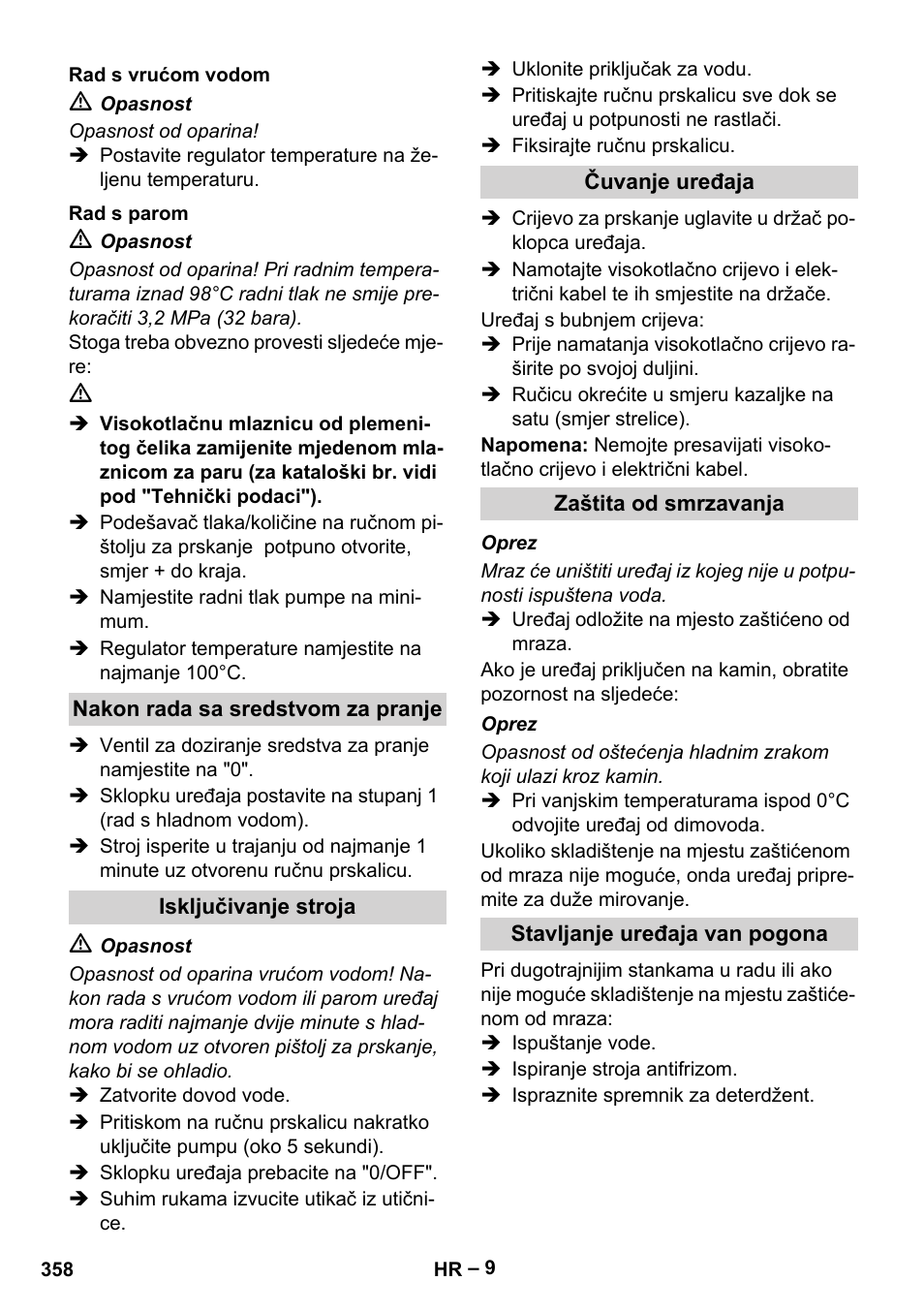 Rad s vrućom vodom, Rad s parom, Nakon rada sa sredstvom za pranje | Isključivanje stroja, Čuvanje uređaja, Zaštita od smrzavanja, Stavljanje uređaja van pogona | Karcher HDS 13-20-4 SX User Manual | Page 358 / 472