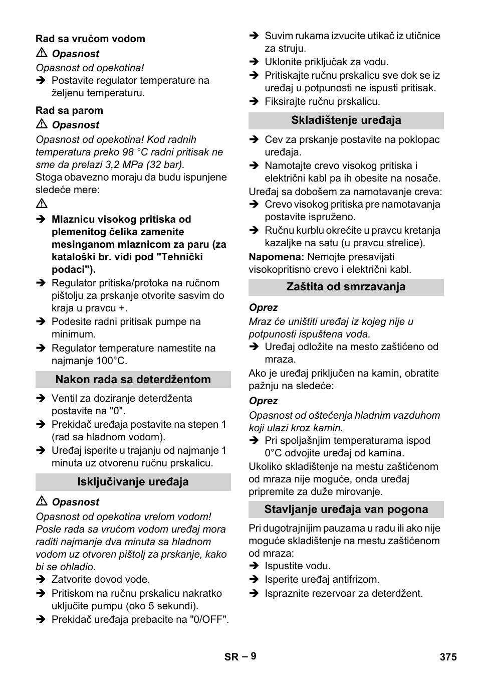 Rad sa vrućom vodom, Rad sa parom, Nakon rada sa deterdžentom | Isključivanje uređaja, Skladištenje uređaja, Zaštita od smrzavanja, Stavljanje uređaja van pogona | Karcher HDS 13-20-4 SX User Manual | Page 375 / 472