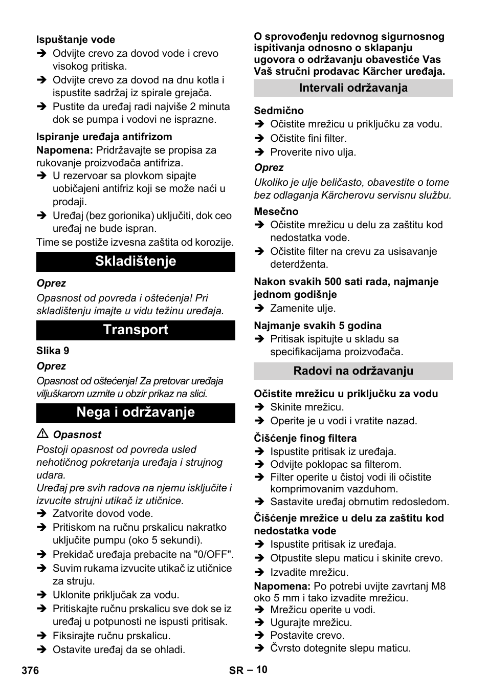 Ispuštanje vode, Ispiranje uređaja antifrizom, Skladištenje | Transport, Nega i održavanje, Intervali održavanja, Sedmično, Mesečno, Najmanje svakih 5 godina, Radovi na održavanju | Karcher HDS 13-20-4 SX User Manual | Page 376 / 472