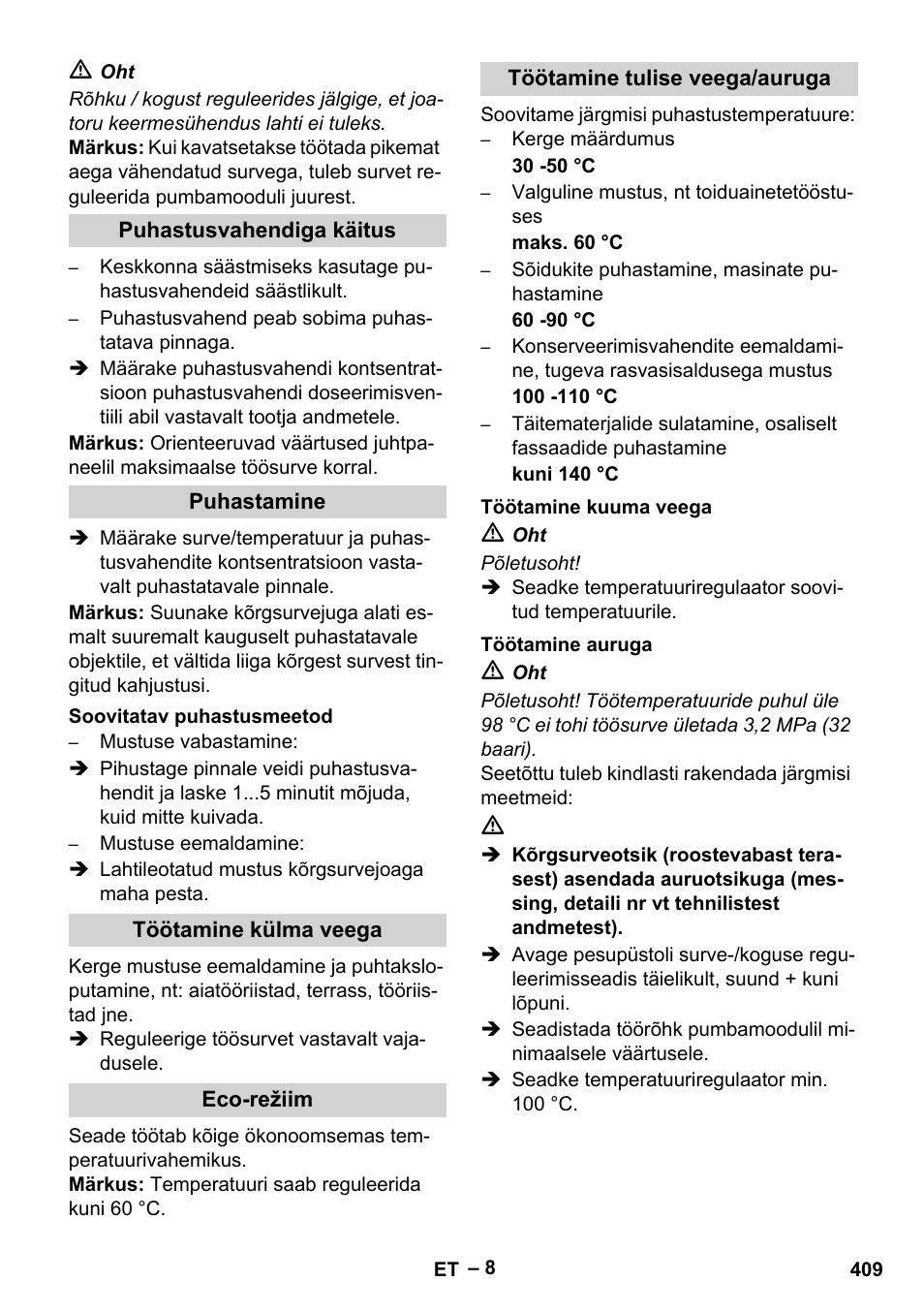 Puhastusvahendiga käitus, Puhastamine, Soovitatav puhastusmeetod | Töötamine külma veega, Eco-režiim, Töötamine tulise veega/auruga, Töötamine kuuma veega, Töötamine auruga | Karcher HDS 13-20-4 SX User Manual | Page 409 / 472