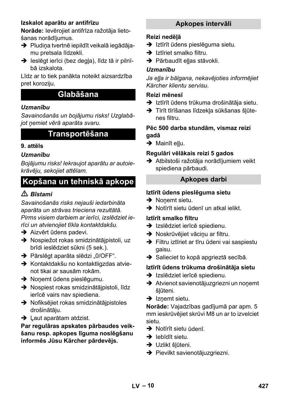 Izskalot aparātu ar antifrīzu, Glabāšana, Transportēšana | Kopšana un tehniskā apkope, Apkopes intervāli, Reizi nedēļā, Reizi mēnesī, Pēc 500 darba stundām, vismaz reizi gadā, Regulāri vēlākais reizi 5 gados, Apkopes darbi | Karcher HDS 13-20-4 SX User Manual | Page 427 / 472