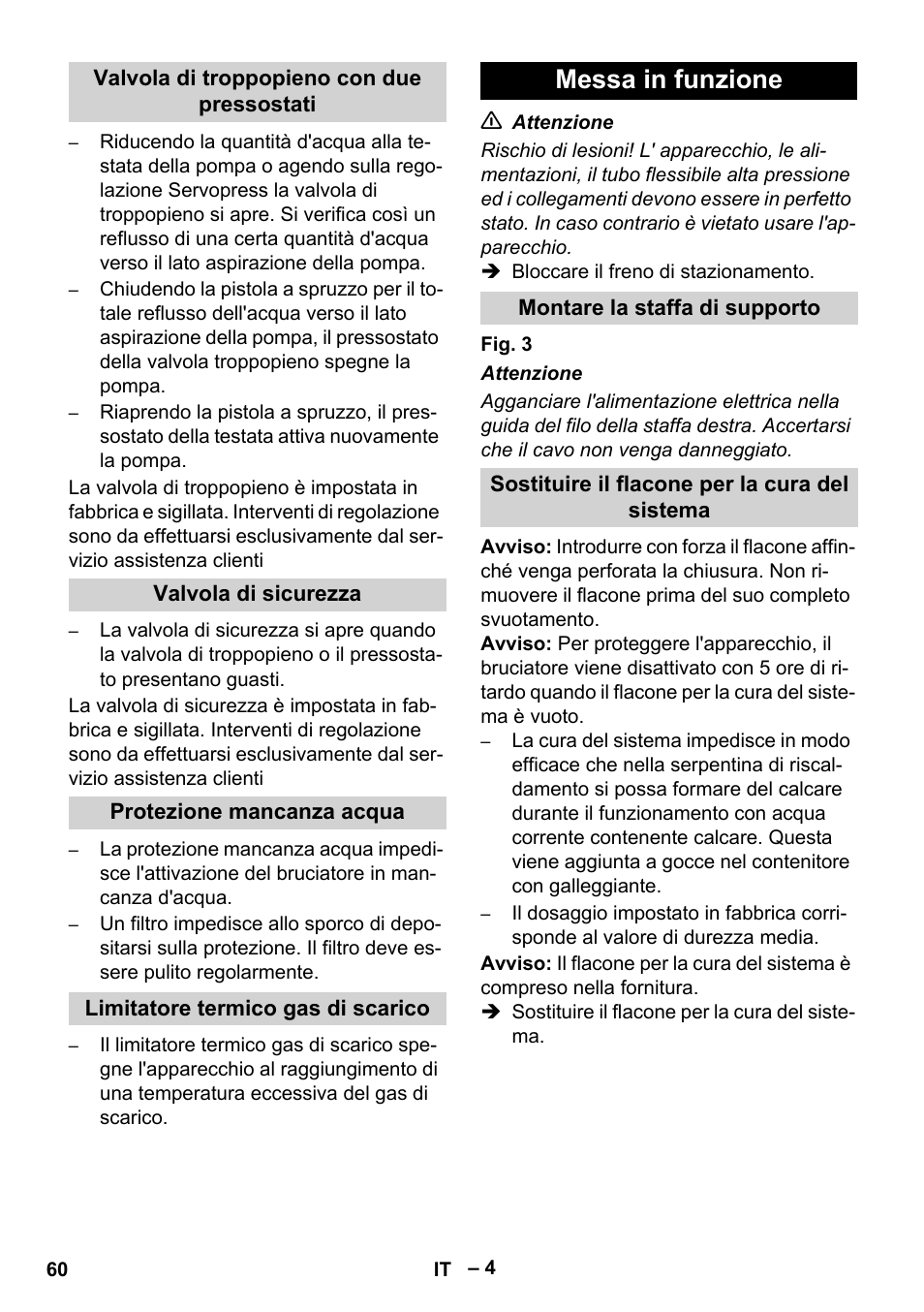 Valvola di troppopieno con due pressostati, Valvola di sicurezza, Protezione mancanza acqua | Limitatore termico gas di scarico, Messa in funzione, Montare la staffa di supporto, Sostituire il flacone per la cura del sistema | Karcher HDS 13-20-4 SX User Manual | Page 60 / 472