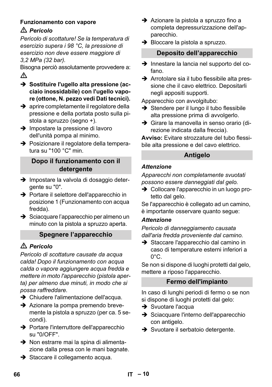 Funzionamento con vapore, Dopo il funzionamento con il detergente, Spegnere l’apparecchio | Deposito dell’apparecchio, Antigelo, Fermo dell'impianto | Karcher HDS 13-20-4 SX User Manual | Page 66 / 472