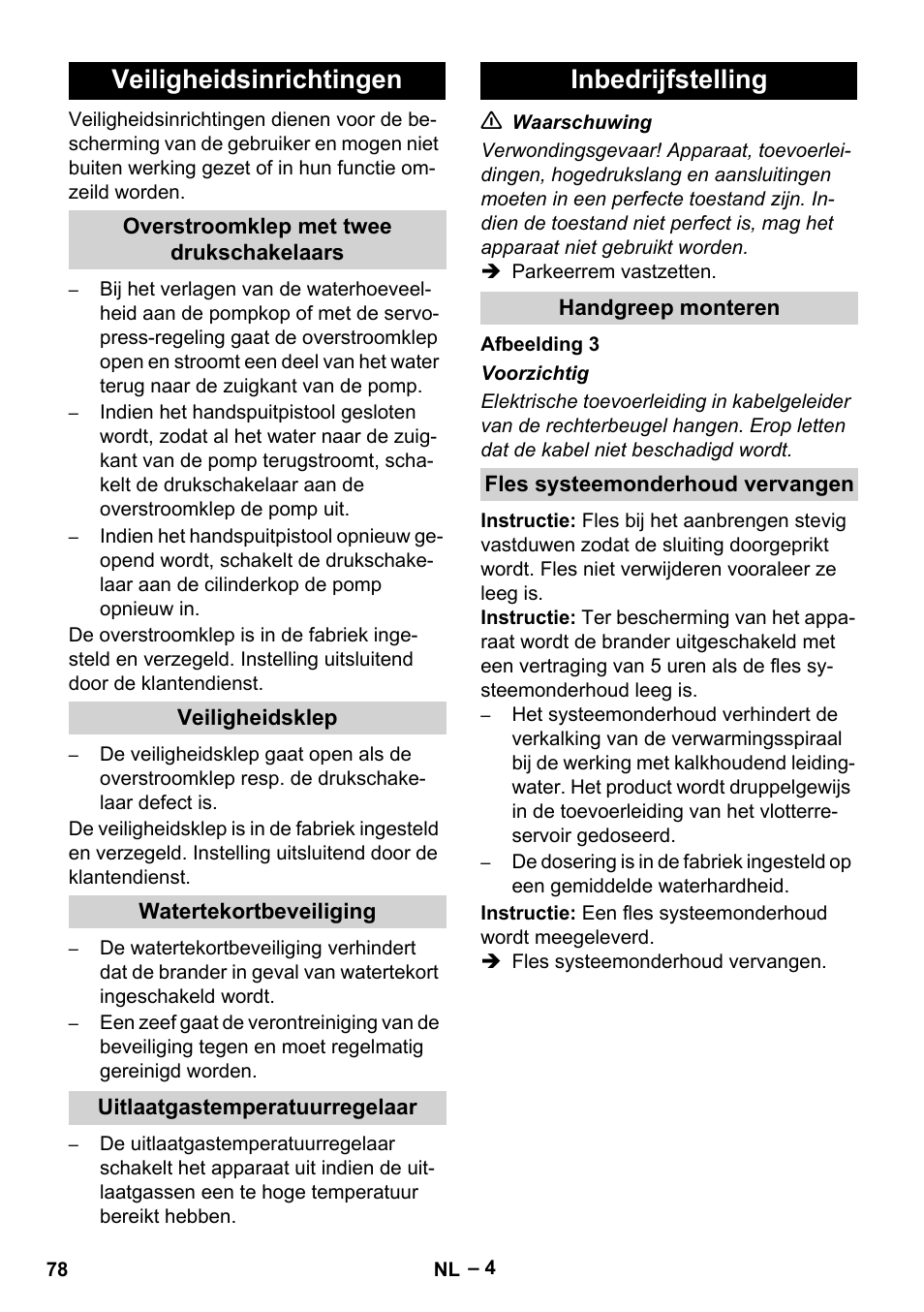 Veiligheidsinrichtingen, Overstroomklep met twee drukschakelaars, Veiligheidsklep | Watertekortbeveiliging, Uitlaatgastemperatuurregelaar, Inbedrijfstelling, Handgreep monteren, Fles systeemonderhoud vervangen | Karcher HDS 13-20-4 SX User Manual | Page 78 / 472