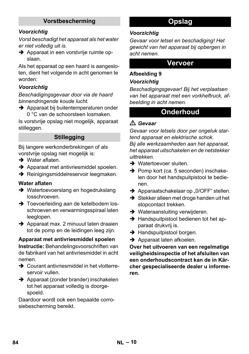 Vorstbescherming, Stillegging, Water aflaten | Apparaat met antivriesmiddel spoelen, Opslag, Vervoer, Onderhoud, Opslag vervoer onderhoud | Karcher HDS 13-20-4 SX User Manual | Page 84 / 472