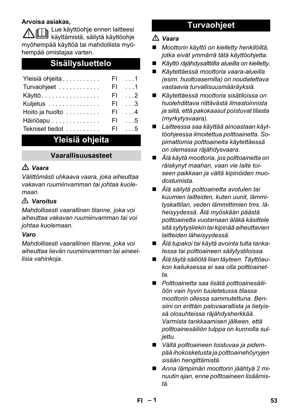 Suomi, Sisällysluettelo, Yleisiä ohjeita | Turvaohjeet | Karcher G 4-10 M User Manual | Page 53 / 137