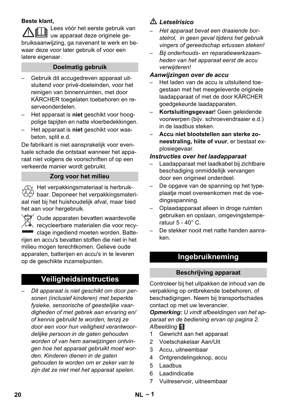 Nederlands, Veiligheidsinstructies ingebruikneming | Karcher K 55 Pet Plus User Manual | Page 20 / 120