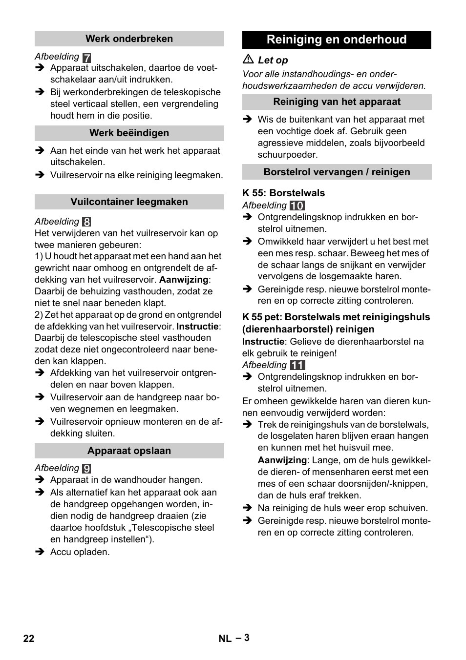 Reiniging en onderhoud | Karcher K 55 Pet Plus User Manual | Page 22 / 120