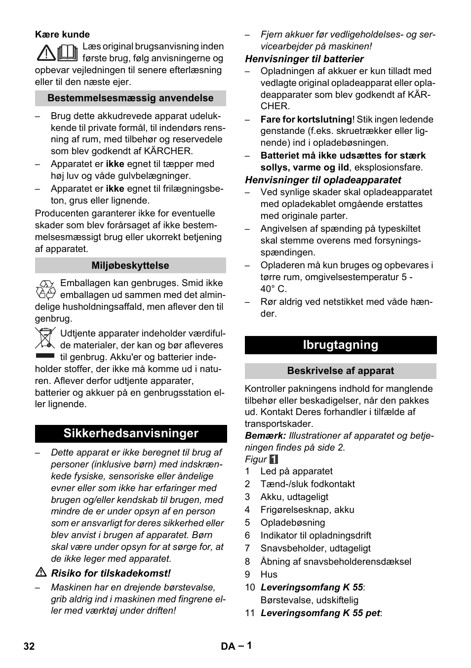 Dansk, Sikkerhedsanvisninger ibrugtagning | Karcher K 55 Pet Plus User Manual | Page 32 / 120