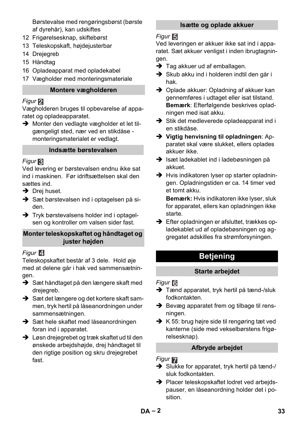 Betjening | Karcher K 55 Pet Plus User Manual | Page 33 / 120