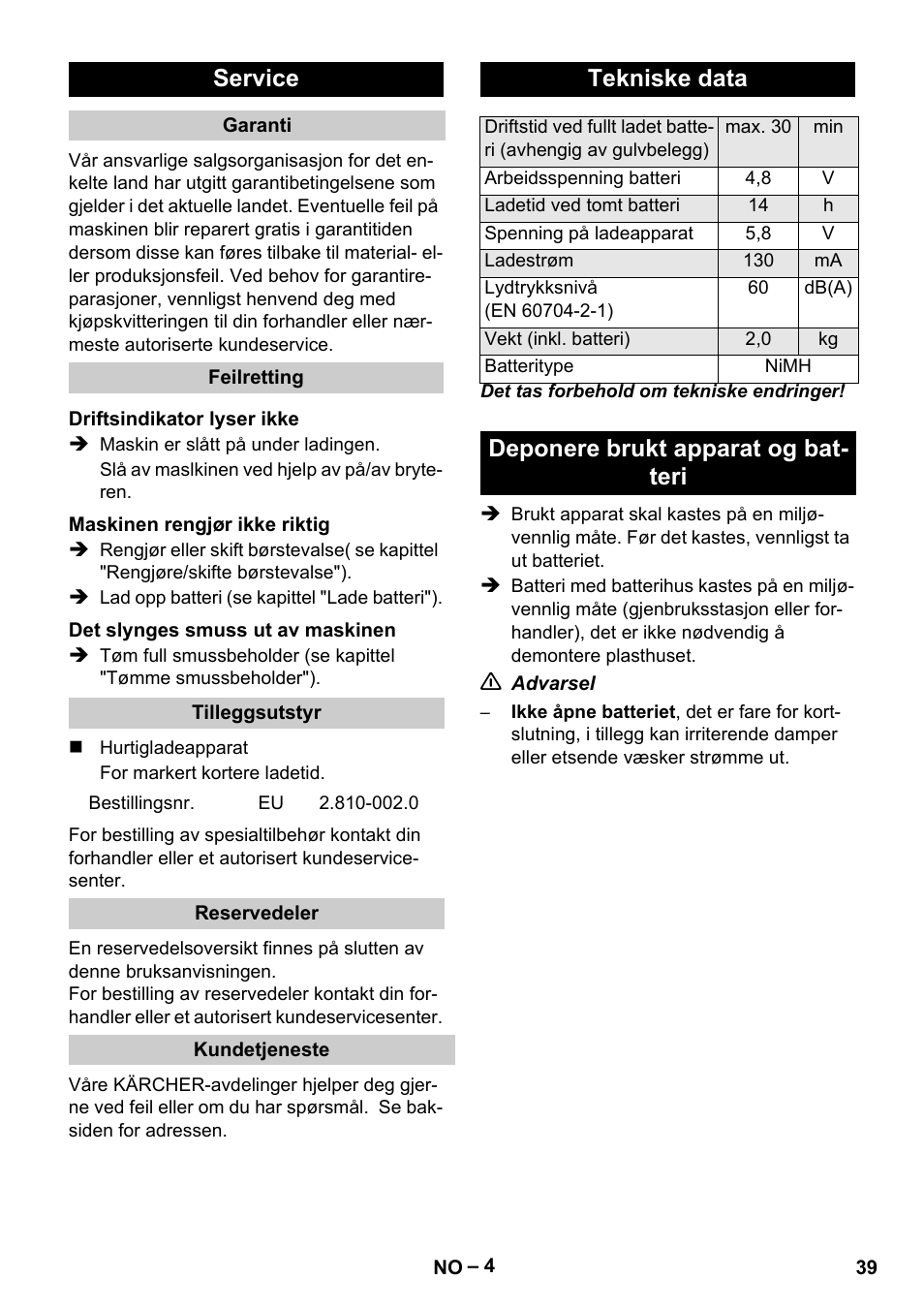 Service, Tekniske data, Deponere brukt apparat og bat- teri | Karcher K 55 Pet Plus User Manual | Page 39 / 120