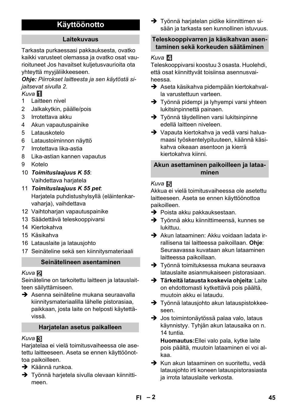 Käyttöönotto | Karcher K 55 Pet Plus User Manual | Page 45 / 120