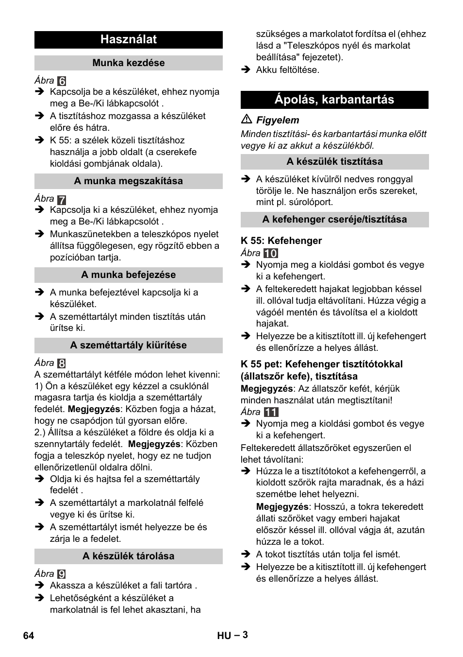 Használat, Ápolás, karbantartás | Karcher K 55 Pet Plus User Manual | Page 64 / 120