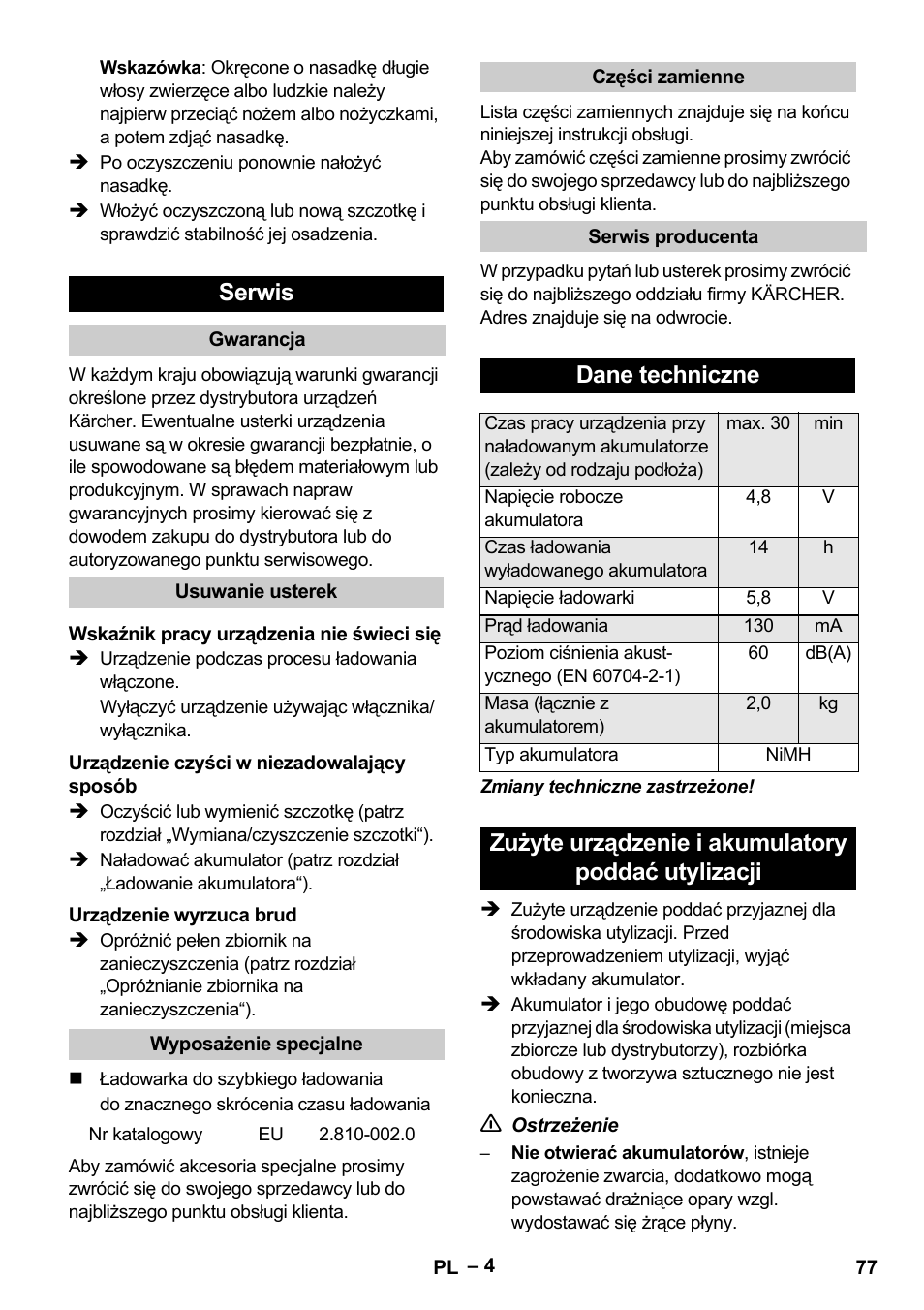 Serwis, Dane techniczne, Zużyte urządzenie i akumulatory poddać utylizacji | Karcher K 55 Pet Plus User Manual | Page 77 / 120