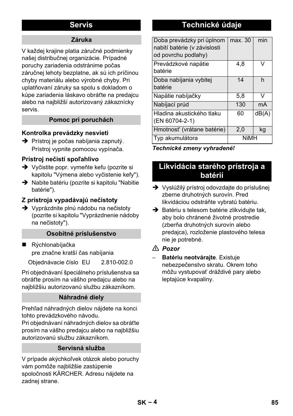 Servis, Technické údaje, Likvidácia starého prístroja a batérií | Karcher K 55 Pet Plus User Manual | Page 85 / 120