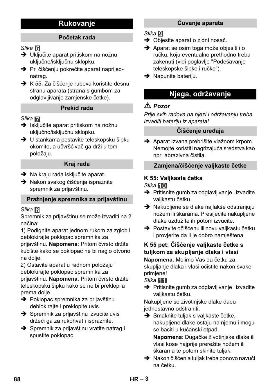 Rukovanje, Njega, održavanje | Karcher K 55 Pet Plus User Manual | Page 88 / 120