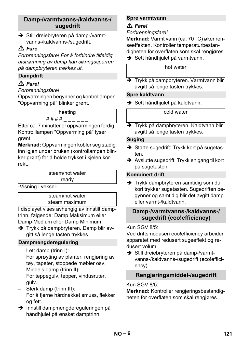 Damp-/varmtvanns-/kaldvanns-/ sugedrift, Dampdrift, Dampmengderegulering | Spre varmtvann, Spre kaldtvann, Suging, Kombinert drift, Rengjøringsmiddel-/sugedrift | Karcher SGV 8-5 User Manual | Page 121 / 372