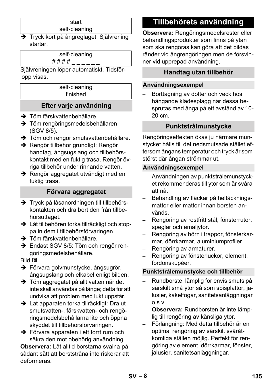 Efter varje användning, Förvara aggregatet, Tillbehörets användning | Handtag utan tillbehör, Användningsexempel, Punktstrålmunstycke, Punktstrålemunstycke och tillbehör | Karcher SGV 8-5 User Manual | Page 135 / 372