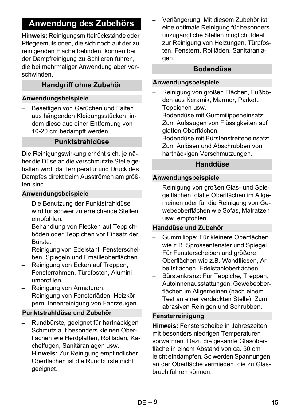 Anwendung des zubehörs, Handgriff ohne zubehör, Anwendungsbeispiele | Punktstrahldüse, Punktstrahldüse und zubehör, Bodendüse, Handdüse, Handdüse und zubehör, Fensterreinigung | Karcher SGV 8-5 User Manual | Page 15 / 372