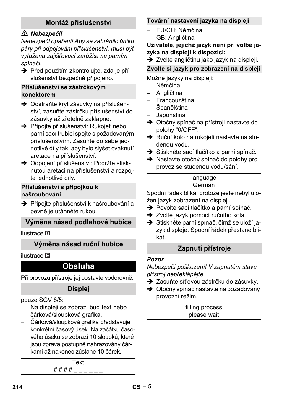 Montáž příslušenství, Příslušenství se zástrčkovým konektorem, Příslušenství s přípojkou k našroubování | Výměna násad podlahové hubice, Výměna násad ruční hubice, Obsluha, Displej, Tovární nastavení jazyka na displeji, Zvolte si jazyk pro zobrazení na displeji, Zapnutí přístroje | Karcher SGV 8-5 User Manual | Page 214 / 372